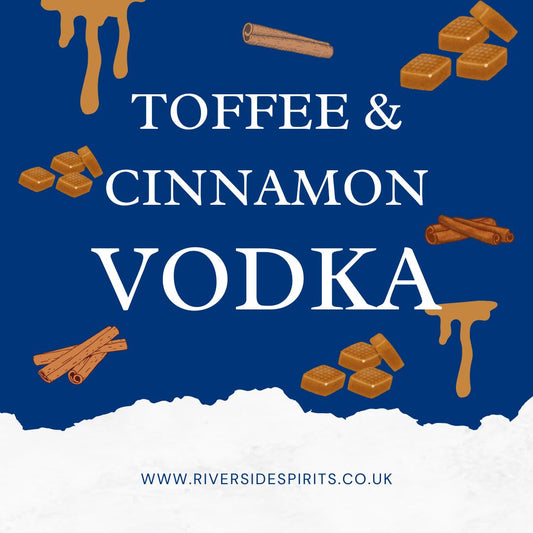 Toffee & Cinnamon Vodka